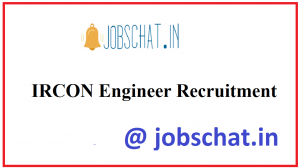 Ircon Engineer Recruitment Work Engineer Posts