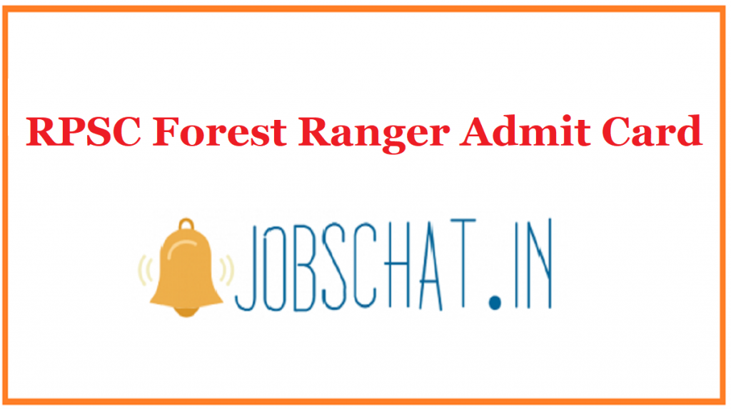 RPSC Forest Ranger Admit Card