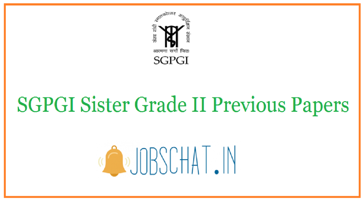 SGPGI Sister Grade II Previous Papers