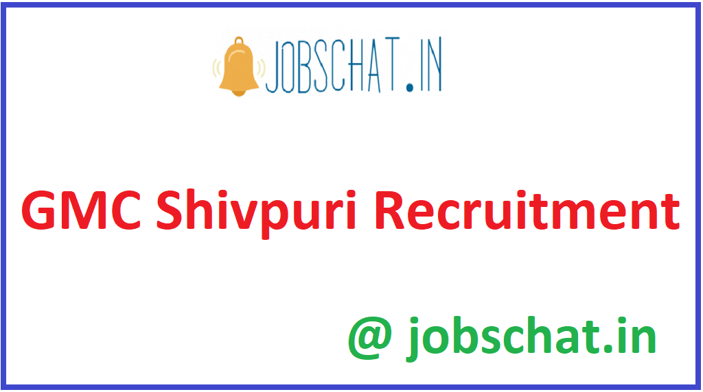 GMC Shivpuri Recruitment