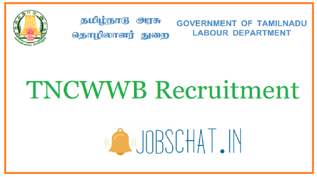 TNCWWB Recruitment