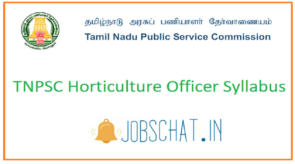 TNPSC Horticulture Officer Syllabus