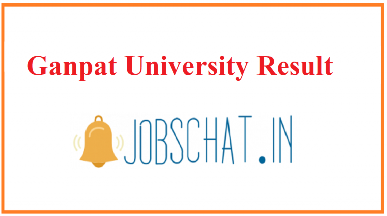 Ganpat University Result 2020 Out All UG PG Diploma Result