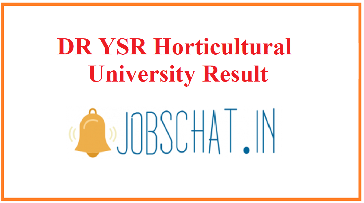 DR YSR Horticultural University Result