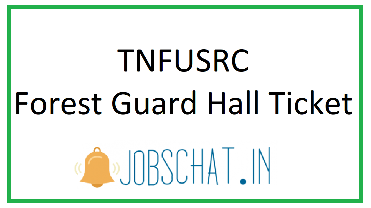 TNFUSRC Forest Guard Hall Ticket