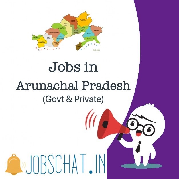 Government Jobs in Arunachal Pradesh