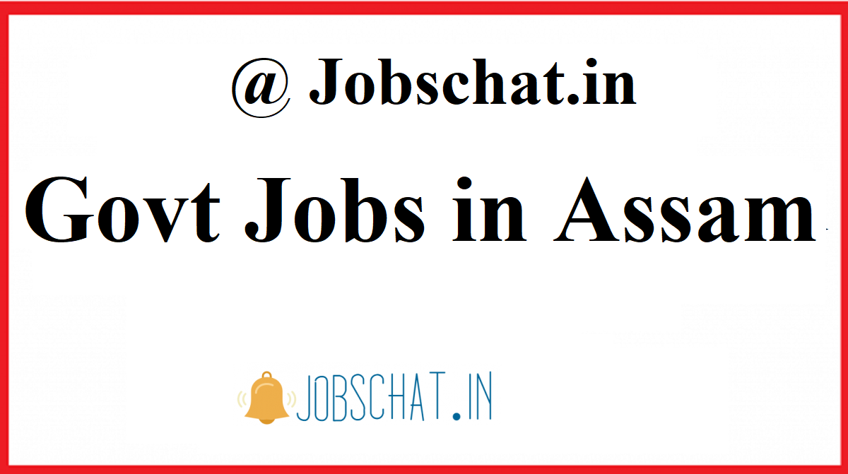 Govt jobs in Assam