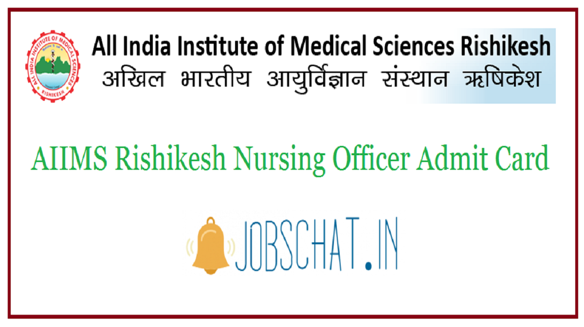 AIIMS Rishikesh Nursing Officer Admit Card