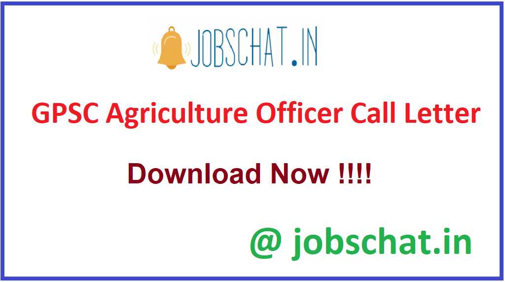 GPSC Agriculture Officer Call Letter