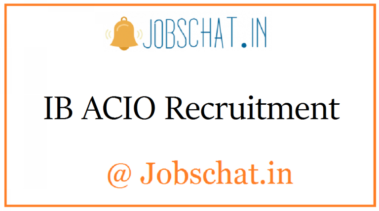 ib-acio-recruitment-2021-released-2000-ib-acio-vacancy