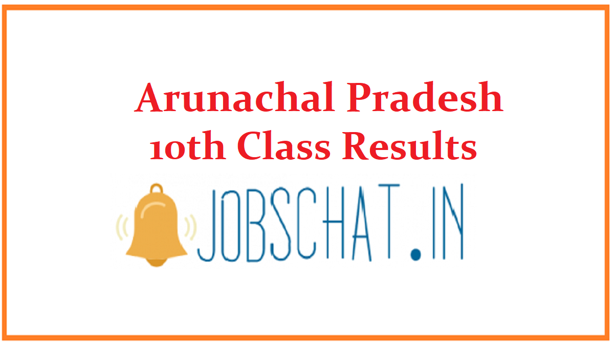Arunachal Pradesh 10th Class Results