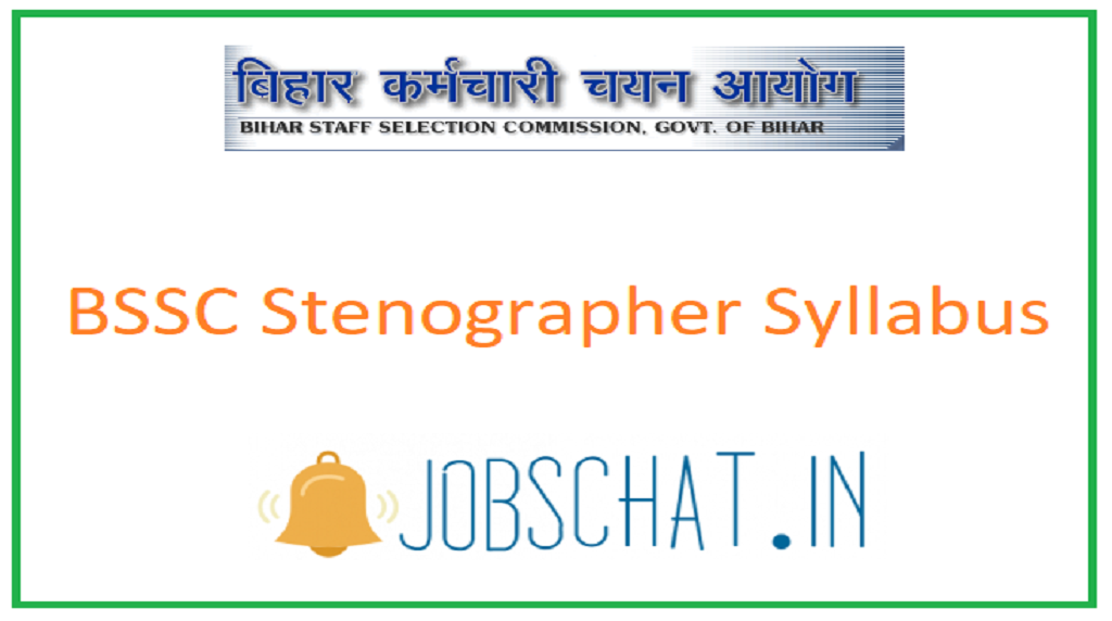 BSSC Stenographer Syllabus