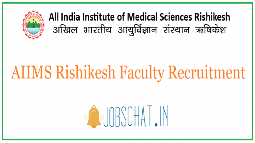 AIIMS Rishikesh Faculty Recruitment 2020 | 17 Faculty Posts