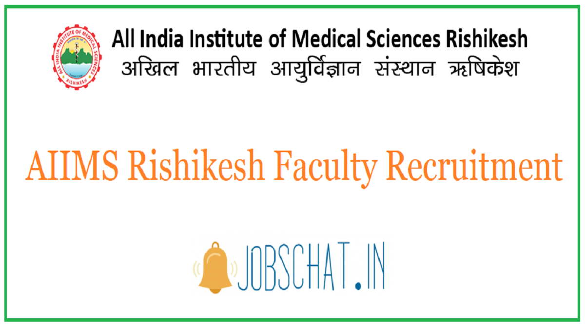 AIIMS Rishikesh Faculty Recruitment