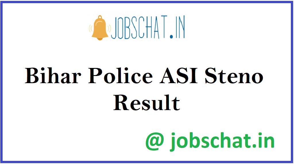 Bihar Police ASI Steno Result 