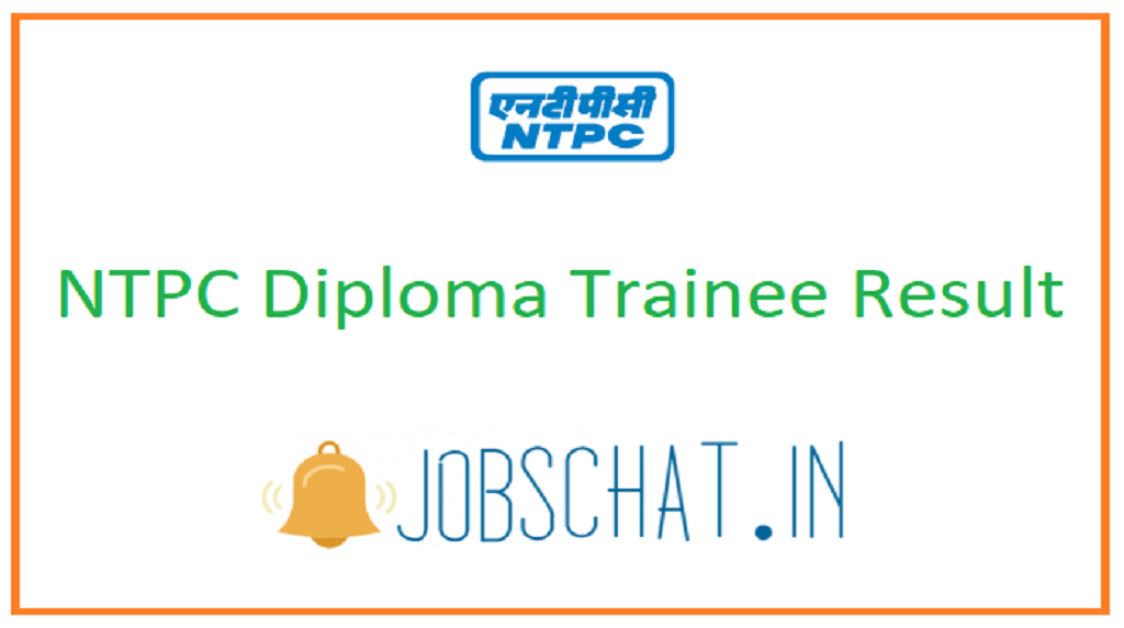 NTPC Diploma Trainee Result