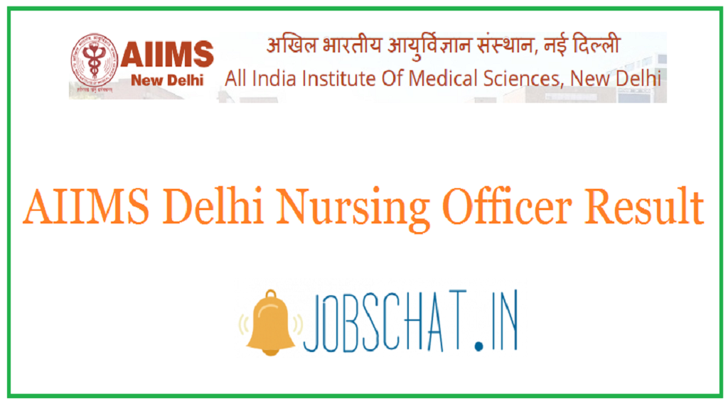 AIIMS Delhi Nursing Officer Result