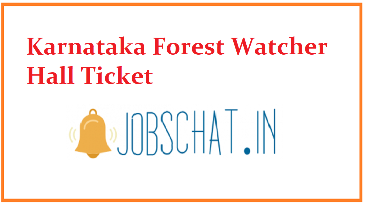 Karnataka Forest Watcher Hall Ticket 