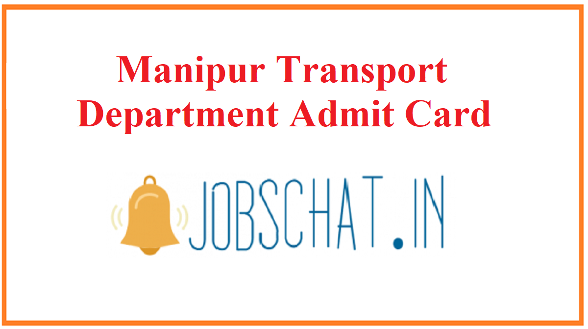 Manipur Transport Department Admit Card 2020 LDC Exam Date