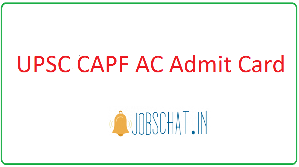 UPSC CAPF AC Admit Card 2020 (Released) Exam Date