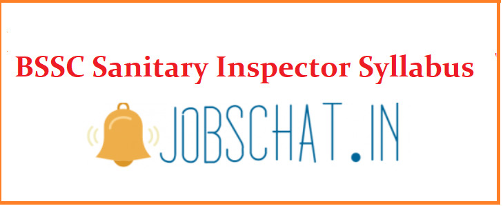 BSSC Sanitary Inspector Syllabus
