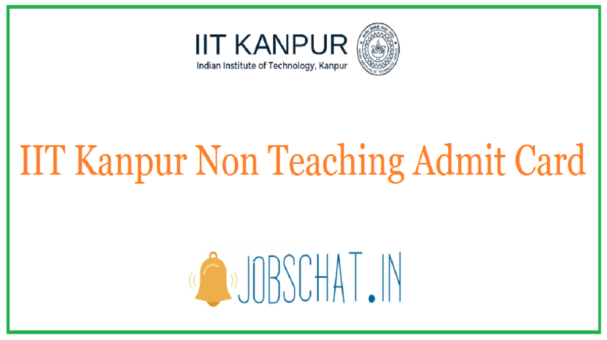 IIT Kanpur Non Teaching Admit Card