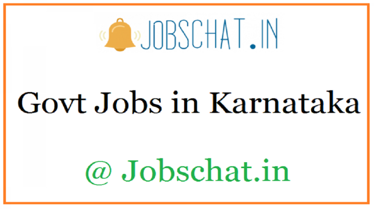 Govt Jobs In Karnataka 2021 - Latest Karnataka Job Notification