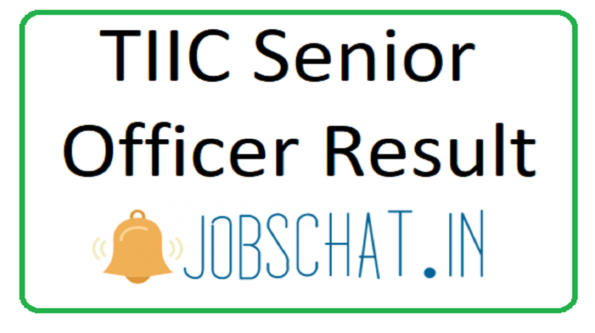TIIC Senior Officer Result