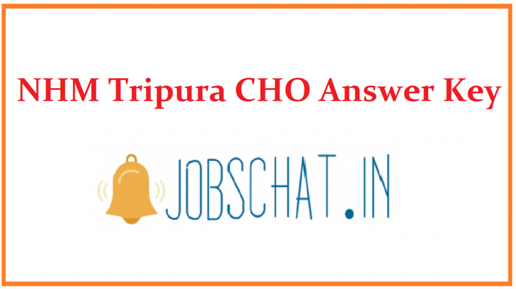 NHM Tripura CHO Answer Key