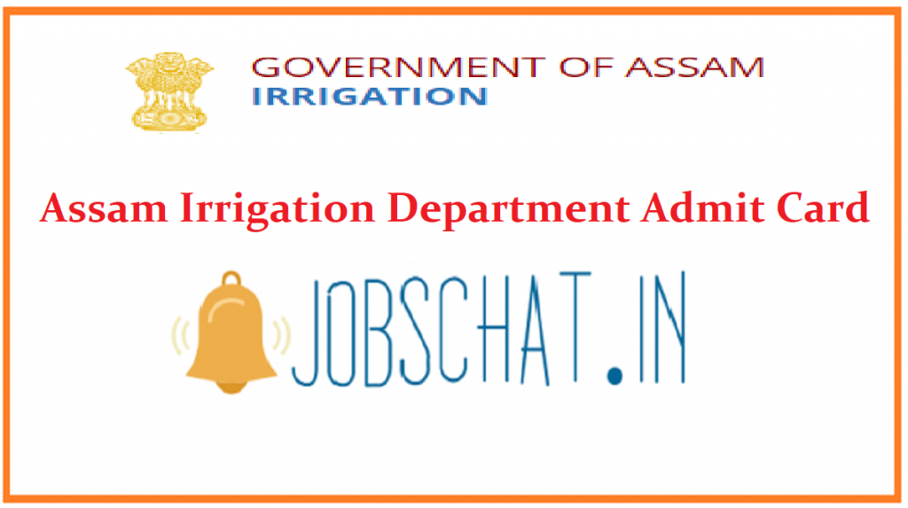 Assam Irrigation Department Admit Card 2020 Check Exam Date