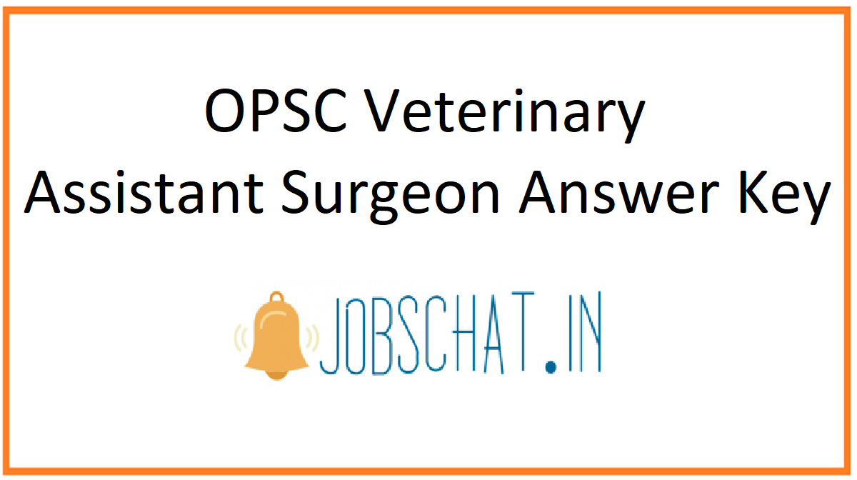 OPSC Veterinary Assistant Surgeon Answer Key