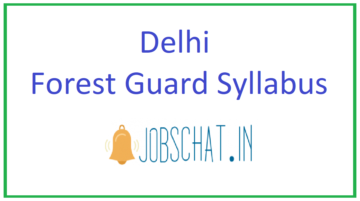 Delhi Forest Guard Syllabus