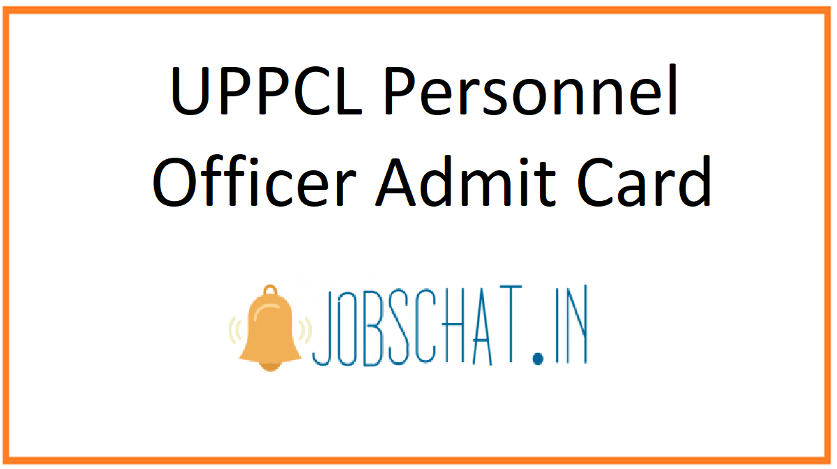 UPPCL Personnel Officer Admit Card 