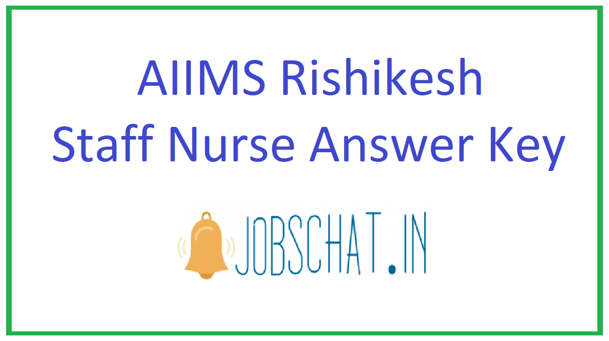 AIIMS Rishikesh Staff Nurse Answer Key 