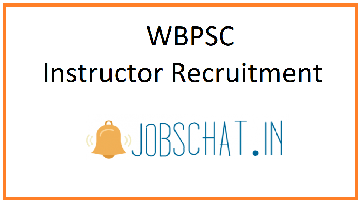 WBPSC Instructor Recruitment 