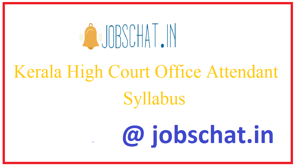 Kerala High Court Office Attendant Syllabus