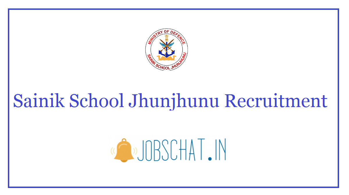 Sainik School Jhunjhunu Recruitment