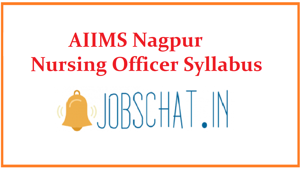 AIIMS Nagpur Nursing Officer Syllabus