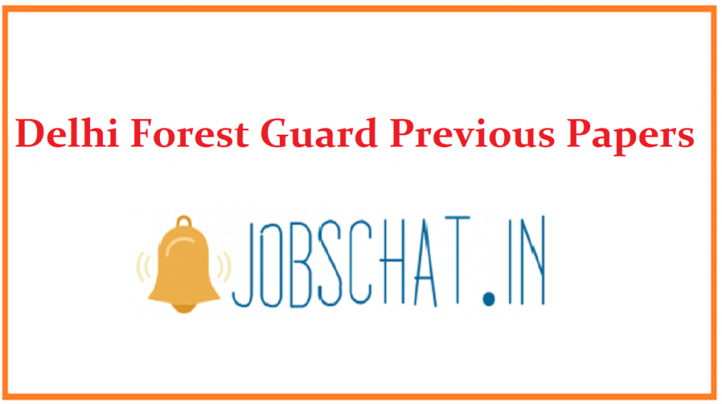 Delhi Forest Guard Previous Papers