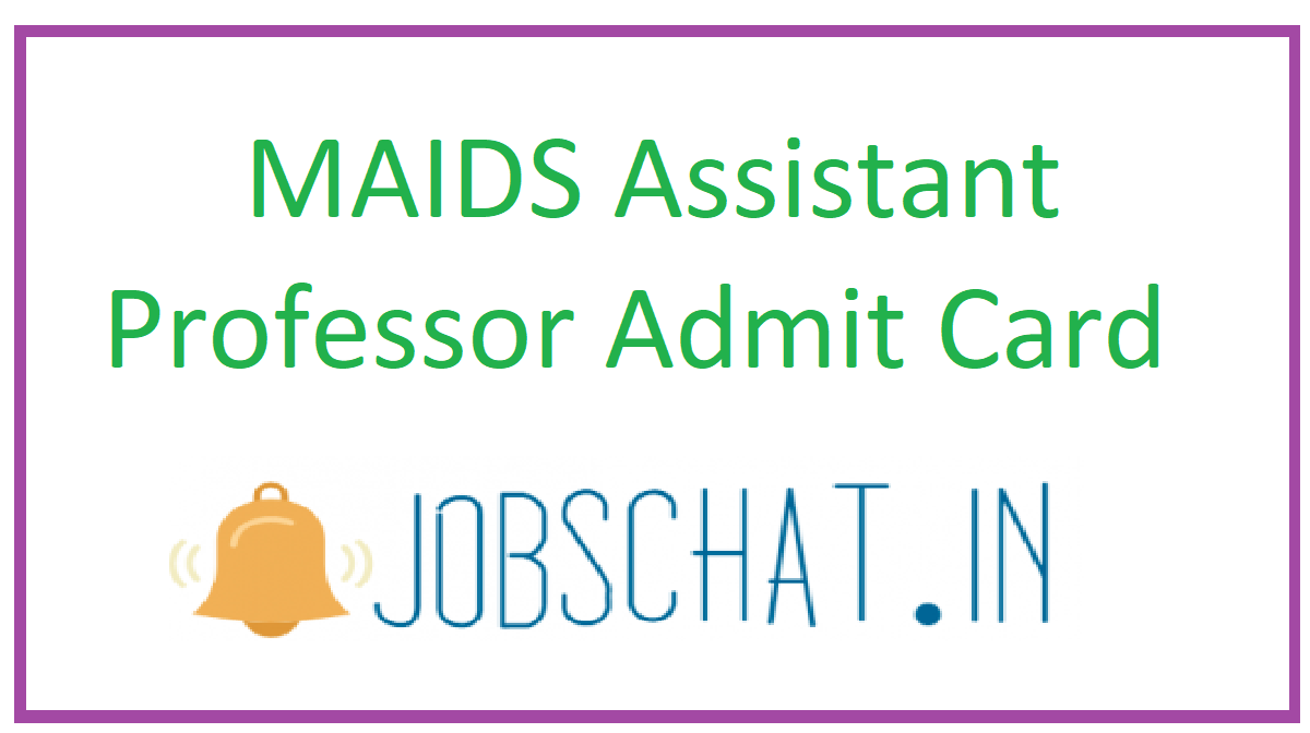 MAIDS Assistant Professor Admit Card