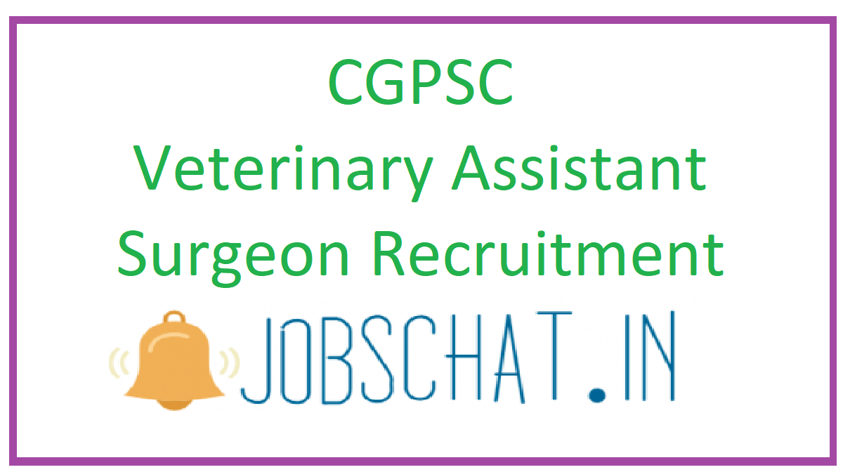 CGPSC Veterinary Assistant Surgeon Recruitment