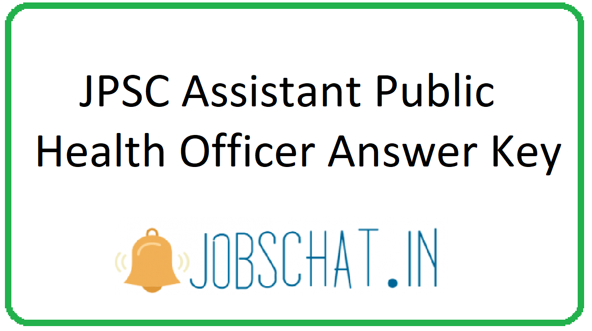 JPSC Assistant Public Health Officer Answer Key