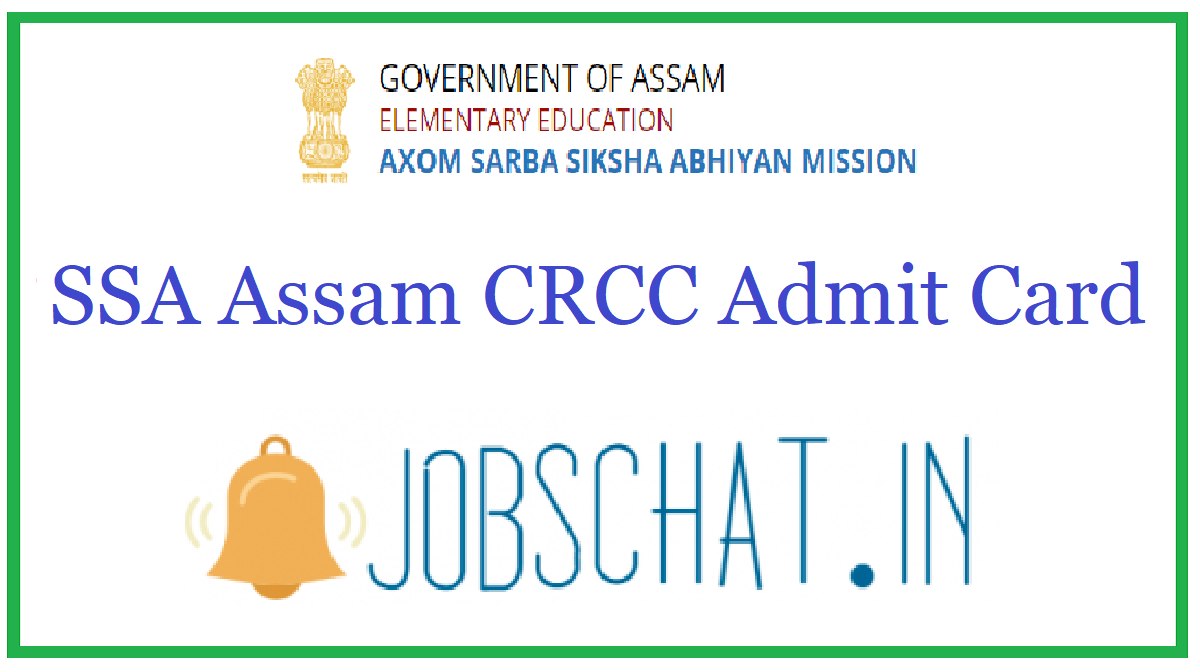 SSA Assam CRCC Admit Card