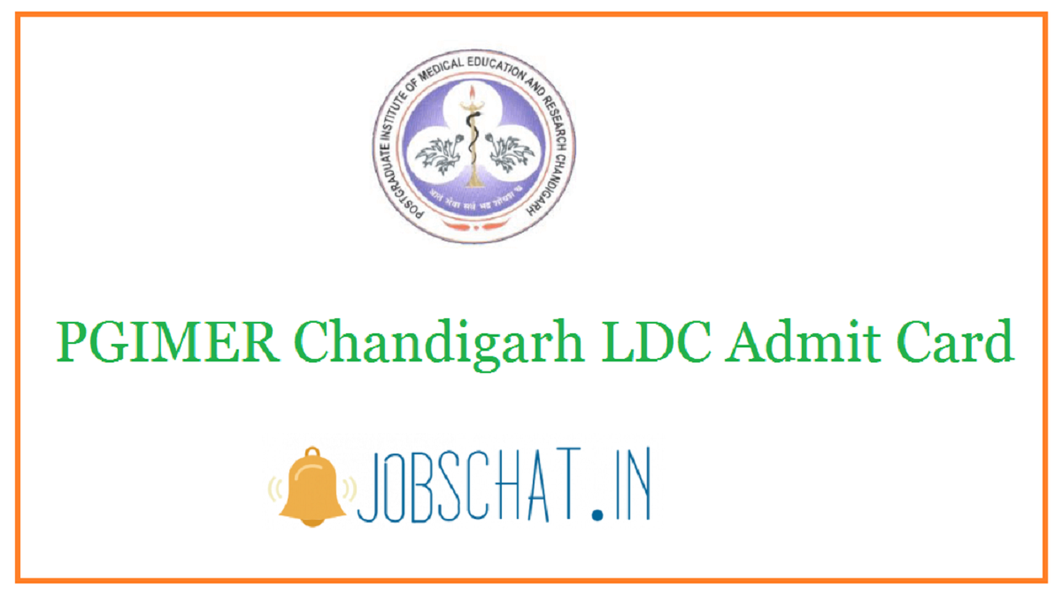 PGIMER Chandigarh LDC Admit Card