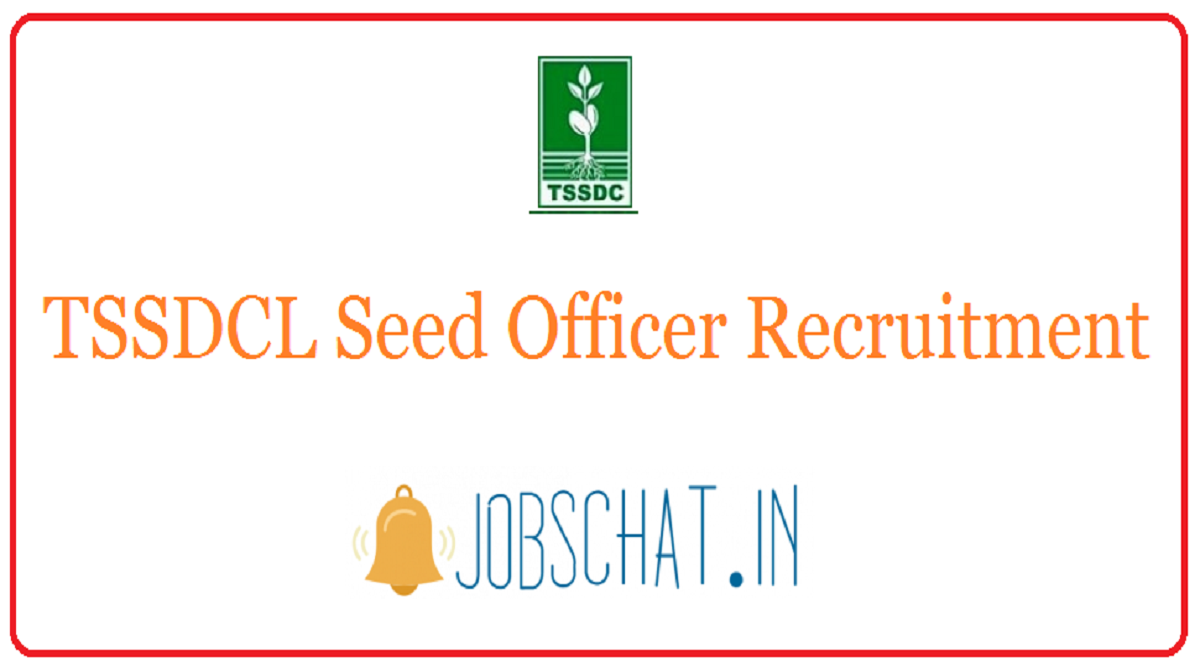 TSSDCL Seed Officer Recruitment