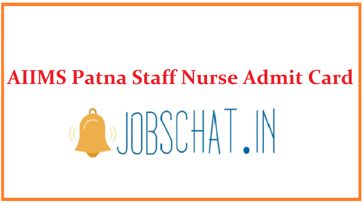 AIIMS Patna Staff Nurse Admit Card