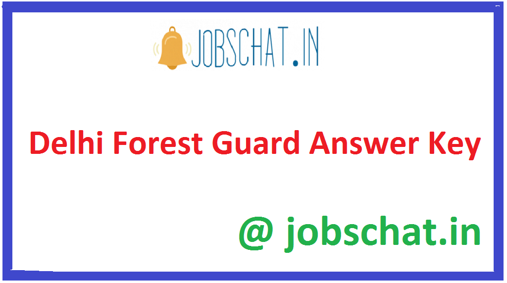Delhi Forest Guard Answer Key