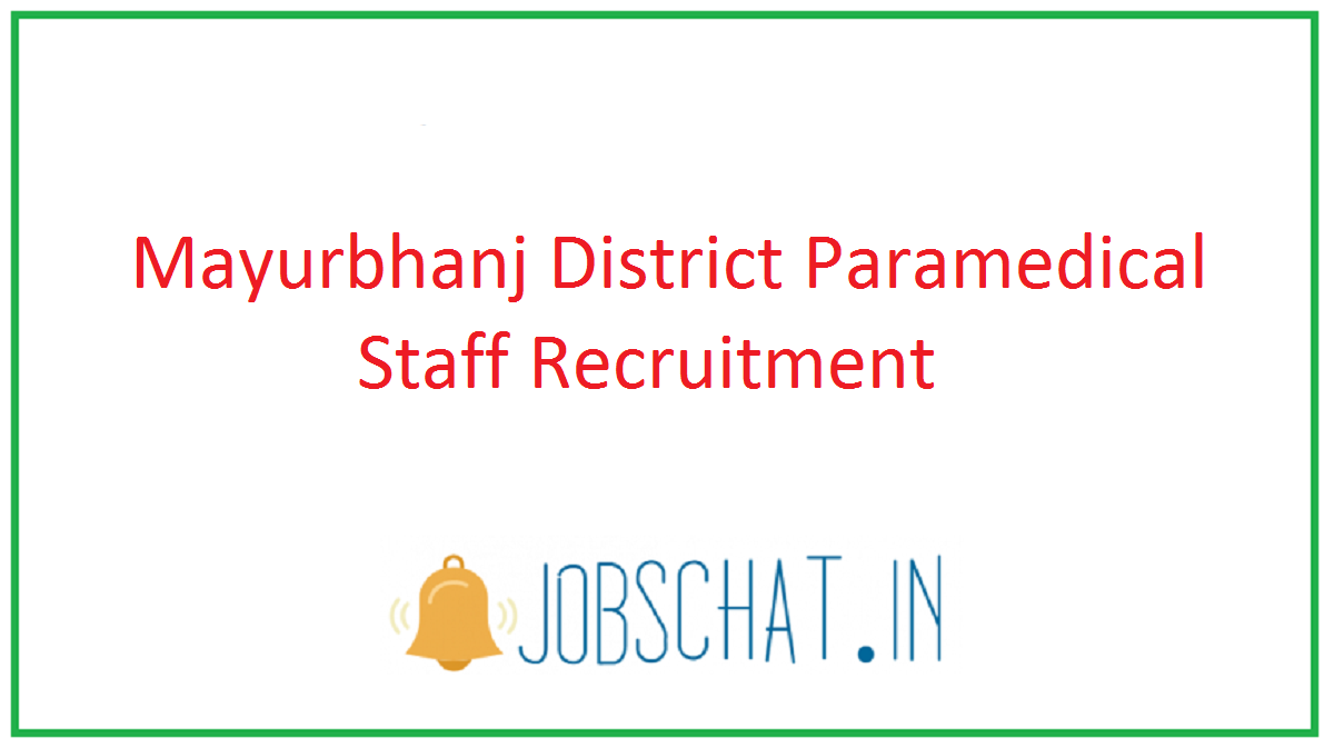Mayurbhanj District Paramedical staff Recruitment 