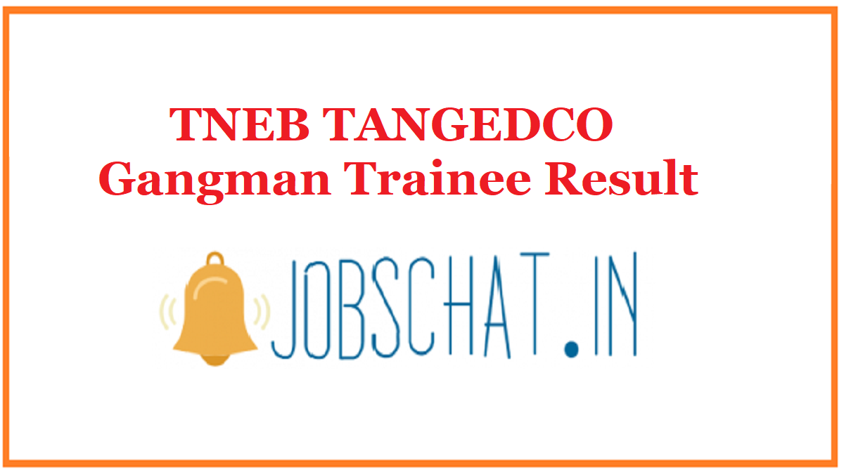 TNEB TANGEDCO Gangman Trainee Result 