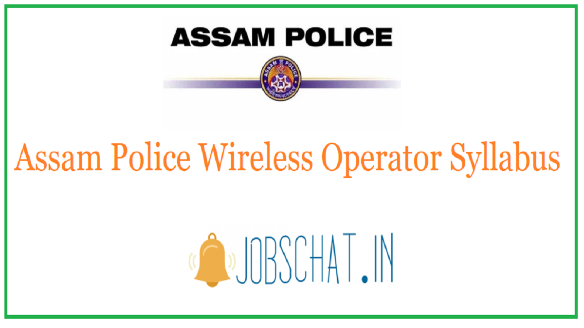 Assam Police Wireless Operator Syllabus
